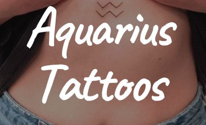 55 Unique and Gorgeous Aquarius Tattoos with Meanings