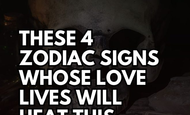 These 4 Zodiac Signs Whose Love Lives Will Heat This 2024 Summer