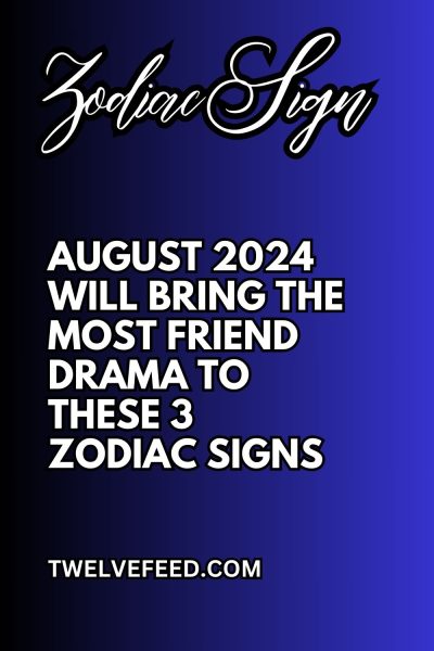 These 3 Zodiac Signs Will Have The Worst New Moon In August 2024, But It’s All Worth It : The Twelve Feed |