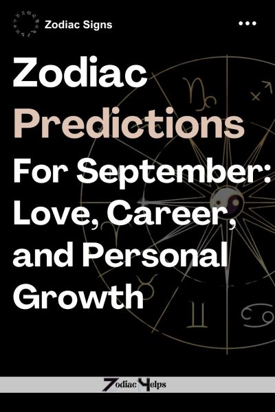 Zodiac Predictions for September: Love, Career, and Personal Growth