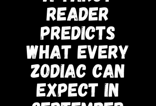 A Tarot Reader Predicts What Every Zodiac Can Expect In September