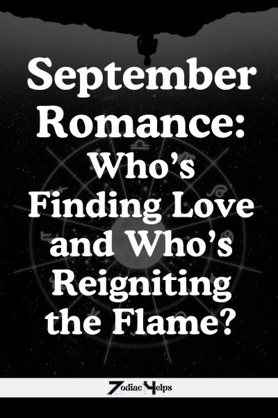 September Romance: Who’s Finding Love and Who’s Reigniting the Flame?