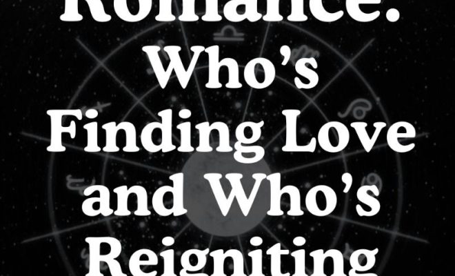 September Romance: Who’s Finding Love and Who’s Reigniting the Flame?