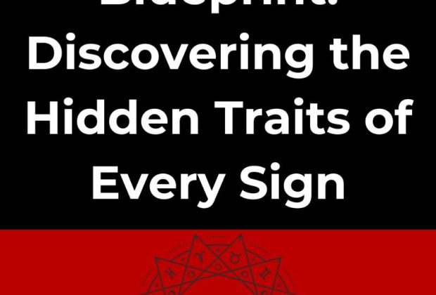 September’s Astrological Blueprint: Discovering the Hidden Traits of Every Sign