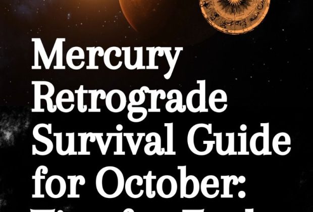 Mercury Retrograde Survival Guide for October: Tips for Each Zodiac Sign