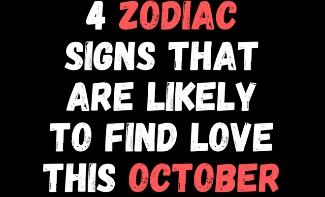 4 Zodiac Signs That Are Likely To Find Love This October