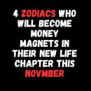 4 Zodiacs Who Will Become Money Magnets In Their New Life Chapter This Month