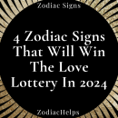 4 Zodiac Signs That Will Win The Love Lottery In 2024 | Blogger | Astrology