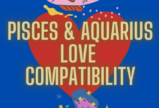 Pisces & Aquarius Love Compatibility