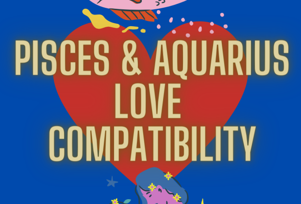 Pisces & Aquarius Love Compatibility