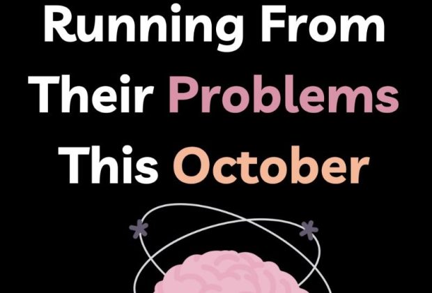 4 Zodiac Signs Running From Their Problems This October