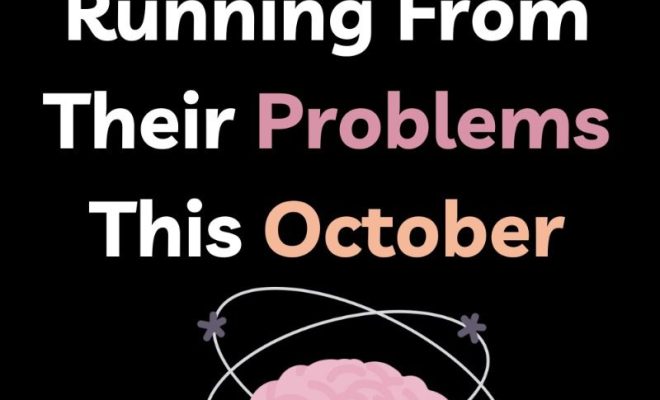 4 Zodiac Signs Running From Their Problems This October