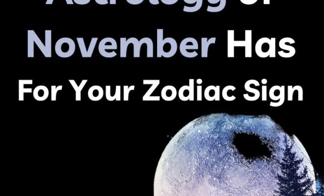 The Message Astrology of November Has for Your Zodiac Sign