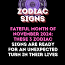 Fateful Month Of November 2024: These 3 Zodiac Signs Are Ready For An Unexpected Turn In Their Lives