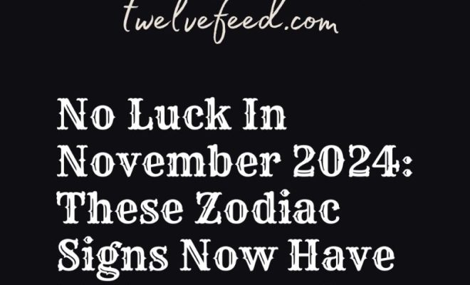 No Luck In November 2024: These Zodiac Signs Now Have To Prepare For Bitter Disappointment