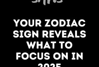 Your Zodiac Sign Reveals What to Prioritize in 2025