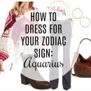 How to Dress for Your Zodiac Sign: Aquarius