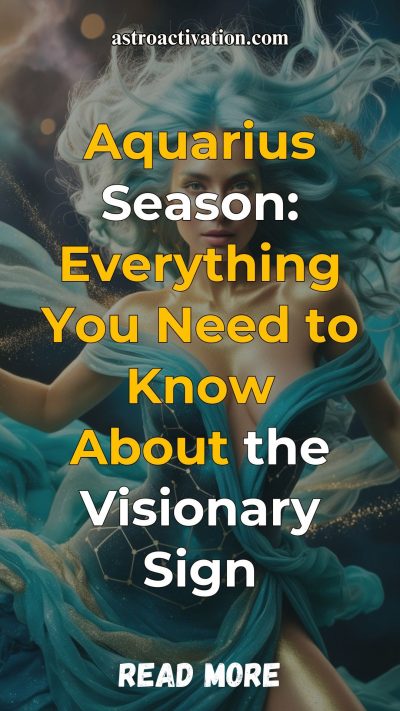 Aquarius Season: Everything You Need to Know About the Visionary Sign