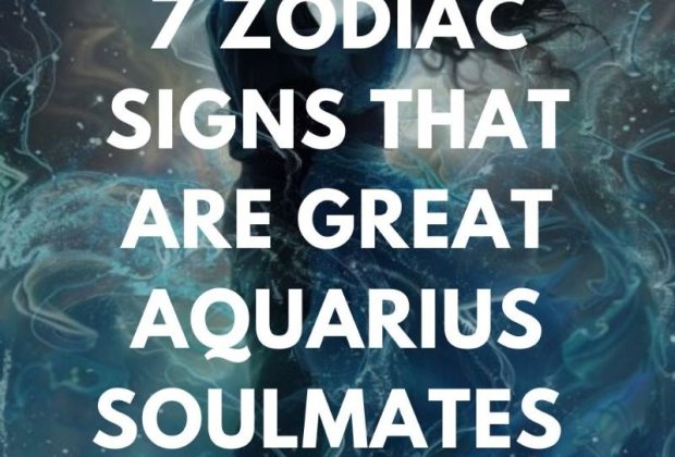 7 Zodiac Signs That Are Great Aquarius Soulmates (Love Rank)