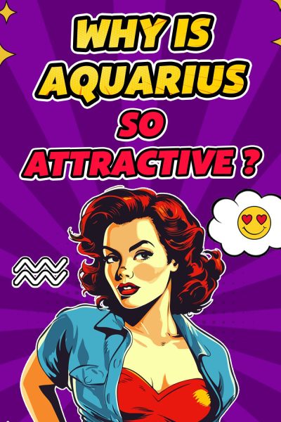 Why is Aquarius so Attractive?