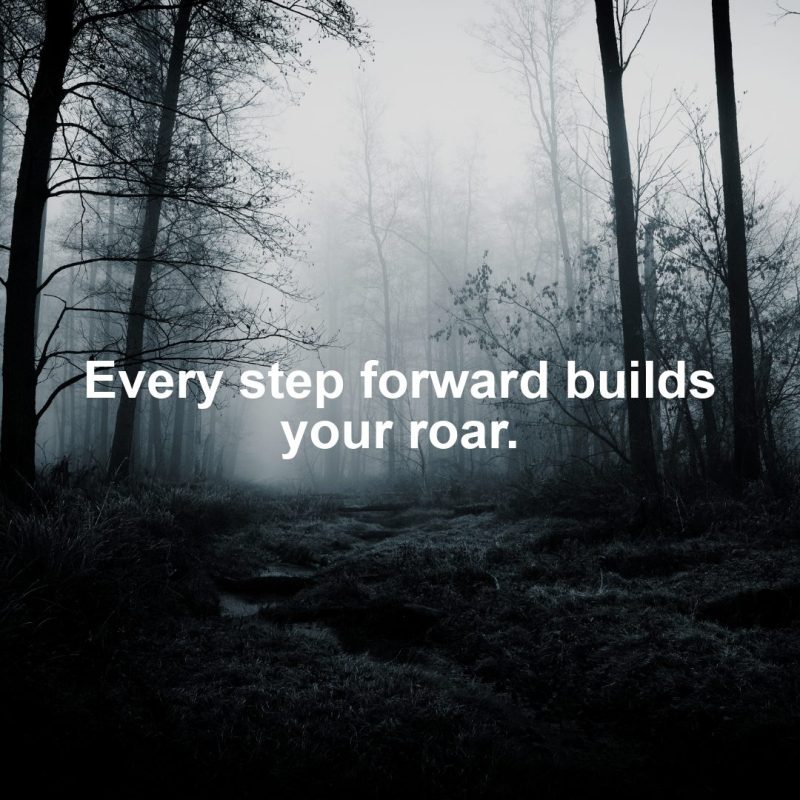Leo motivational zodiac meme about every step forward builds your roar....